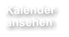 Kalender  ansehen